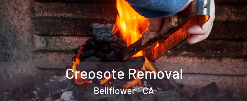  Creosote Removal Bellflower - CA