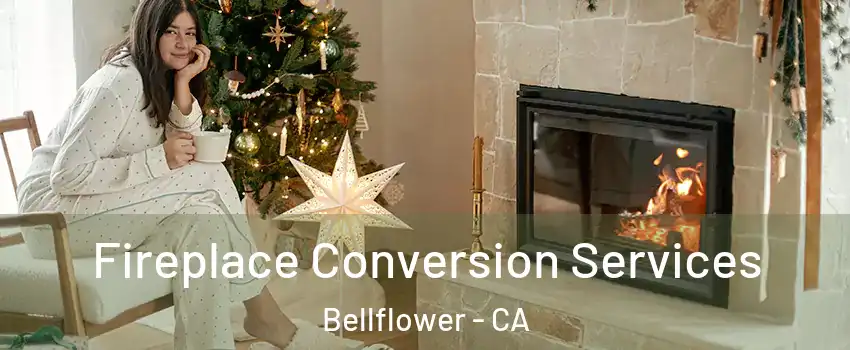  Fireplace Conversion Services Bellflower - CA