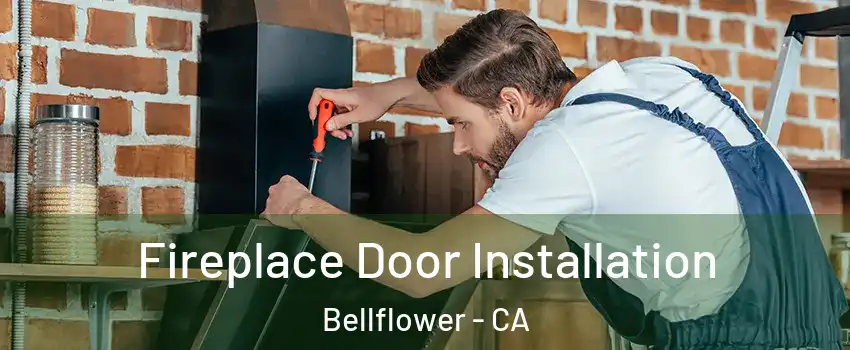  Fireplace Door Installation Bellflower - CA