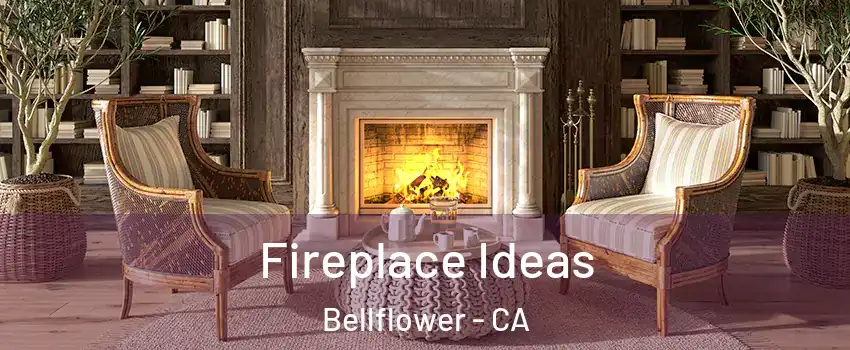  Fireplace Ideas Bellflower - CA