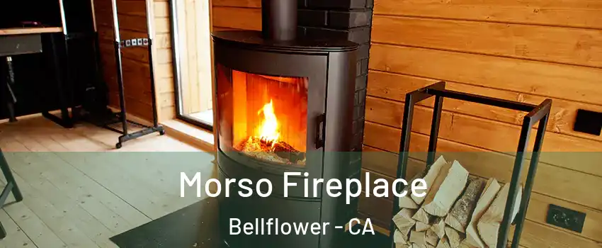  Morso Fireplace Bellflower - CA