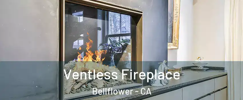  Ventless Fireplace Bellflower - CA